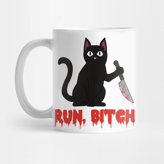 Murderous black cat with knife Run Bitch by MGO Design